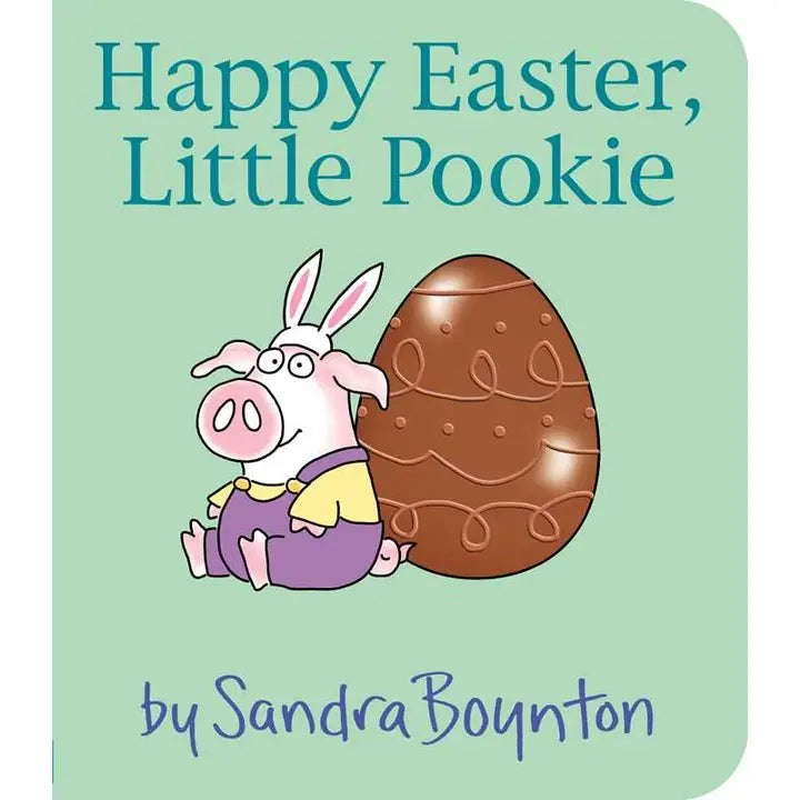 Happy Easter, Little Pookie By Sandra Boynton