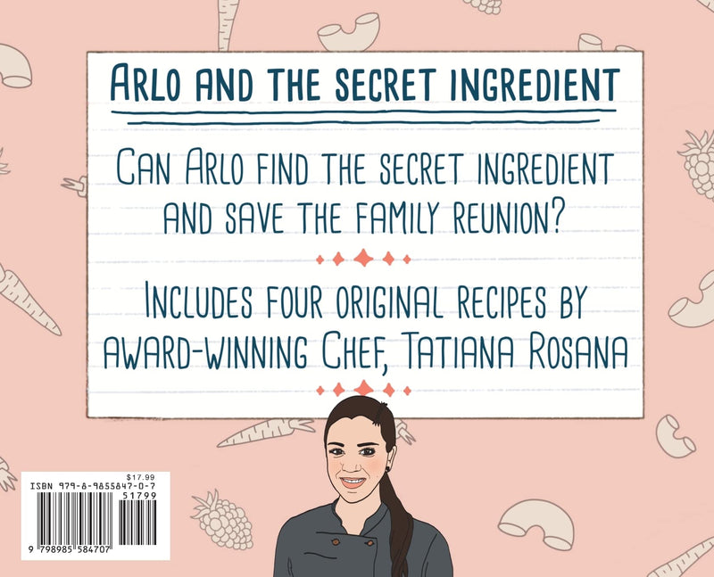 Arlo and the Secret Ingredient - Tadpole