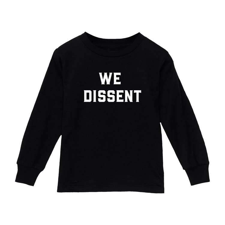 Love Bubby We Dissent Long Sleeve Shirt - Tadpole
